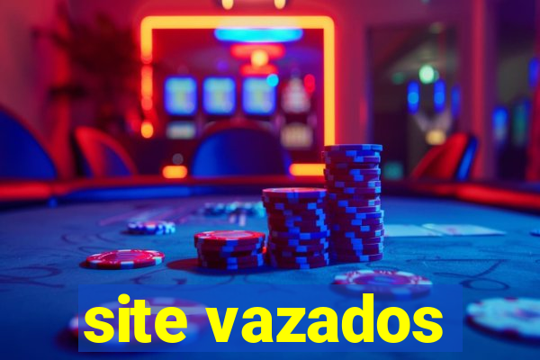 site vazados